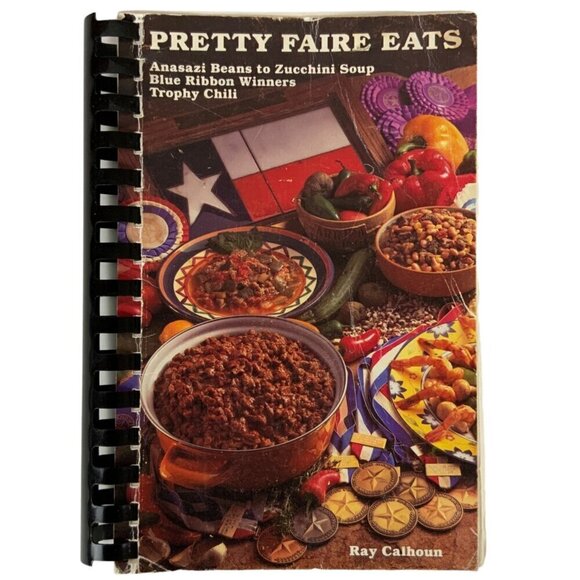 Pretty Faire Eats Cookbook by Dr Ray Calhoun Blue Ribbon Winners 1991 - Picture 1 of 14